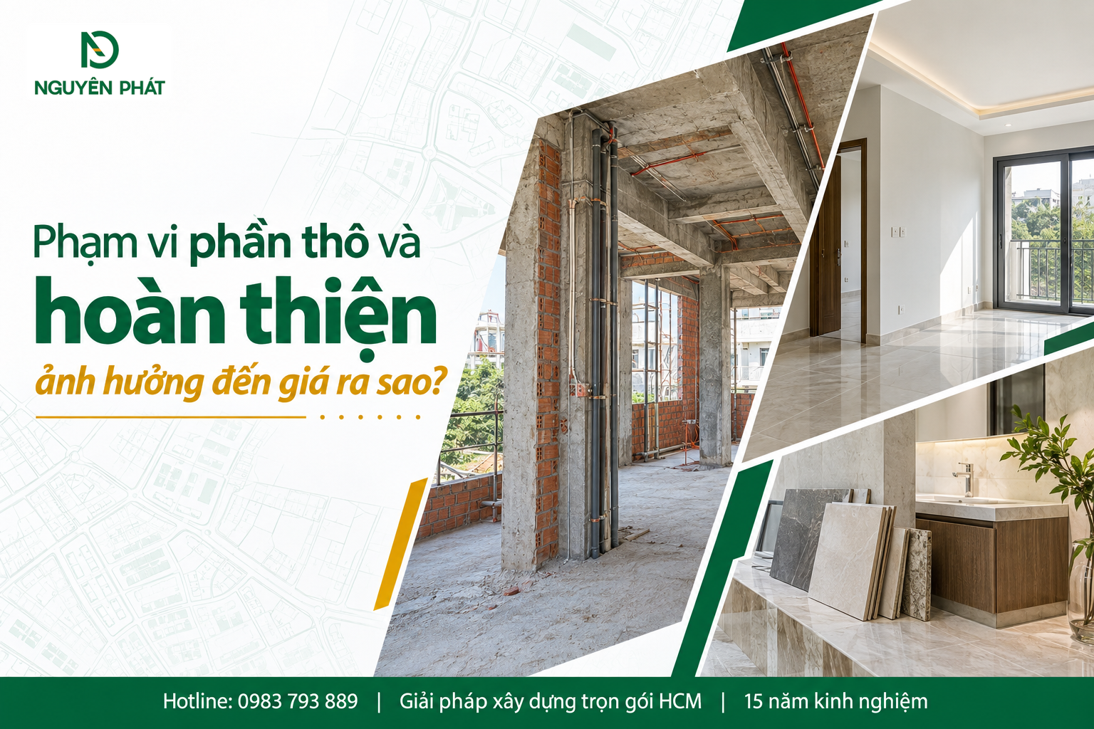 Phân biệt chi phí phần thô và hoàn thiện nhà phố - Nguyên Phát (NP Group)
