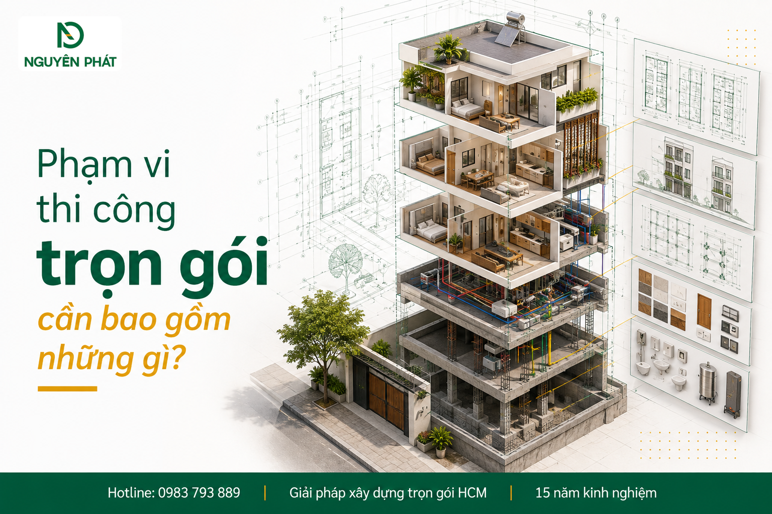 Phạm vi thi công trọn gói cần bao gồm những gì?