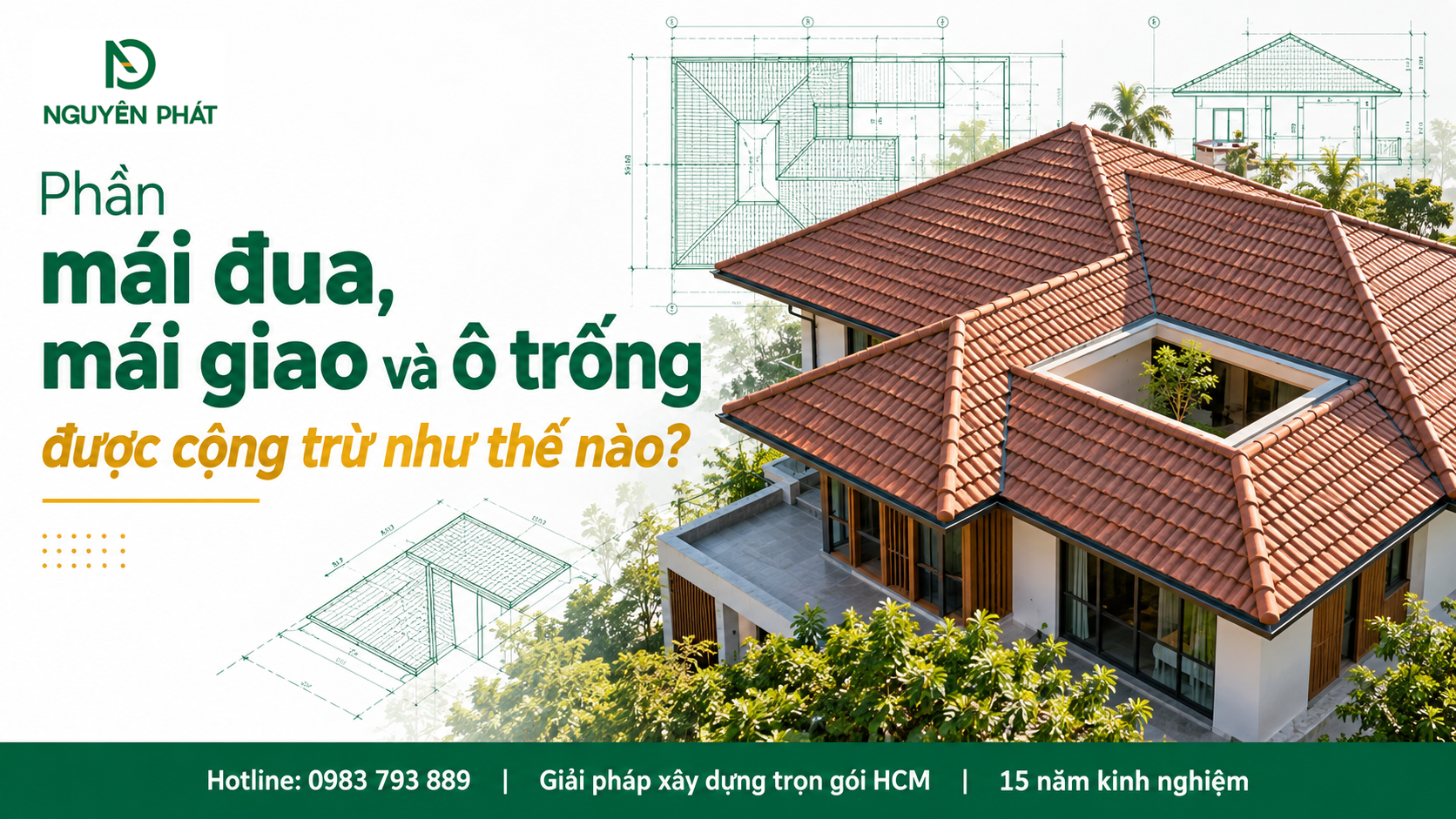 Minh họa cách tính mái đua, mái giao và ô trống mái Thái - Nguyên Phát (NP Group)