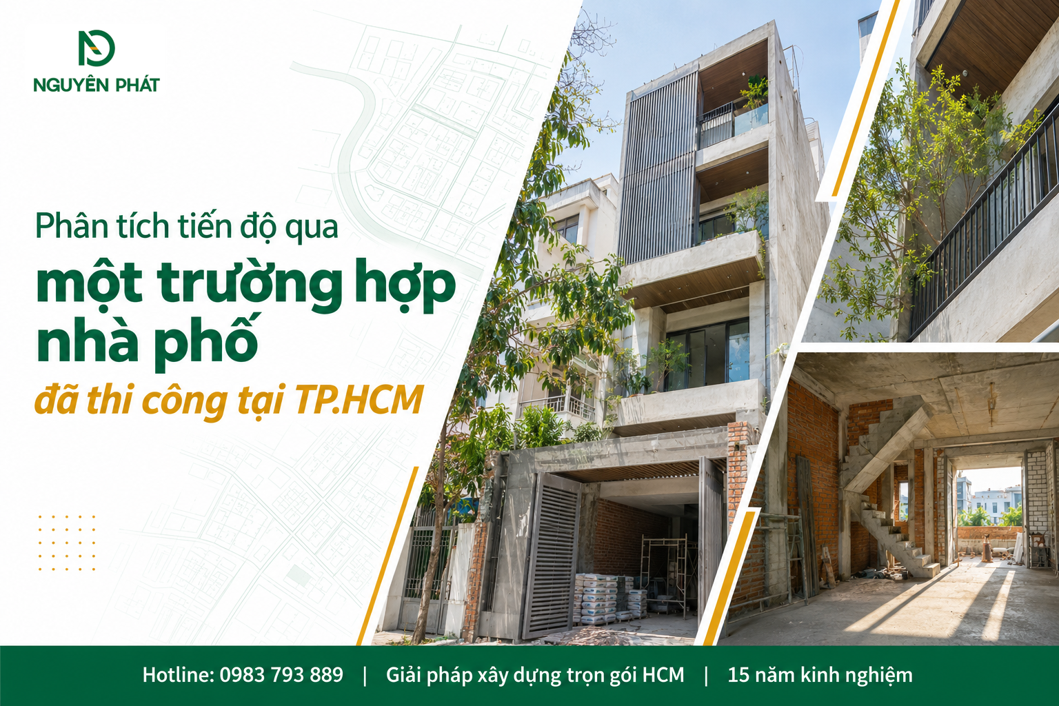 Phân tích tiến độ thi công nhà phố tại TP.HCM - Nguyên Phát (NP Group)