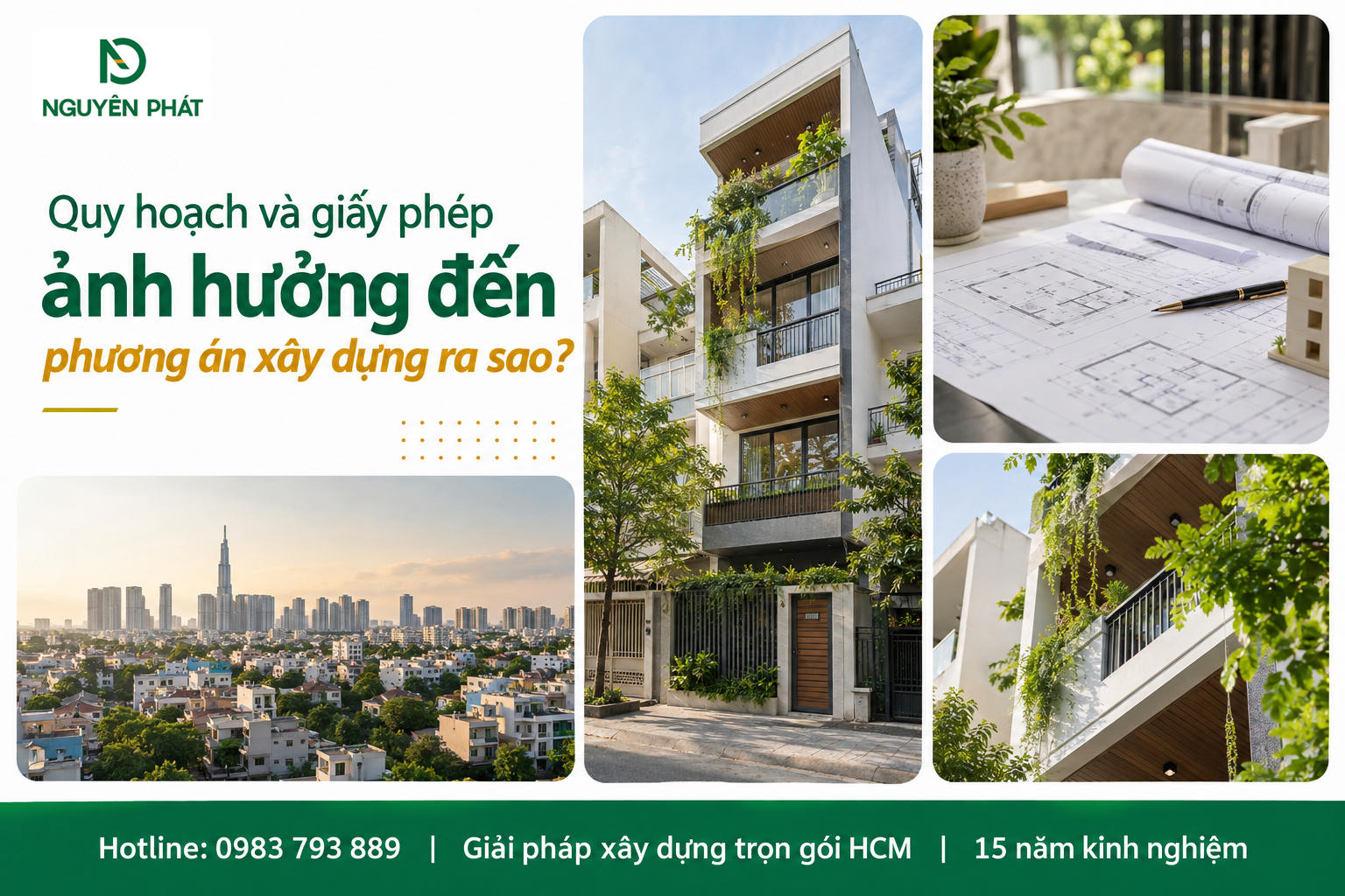 Quy hoạch và giấy phép xây dựng nhà phố tại TP.HCM - Nguyên Phát (NP Group)