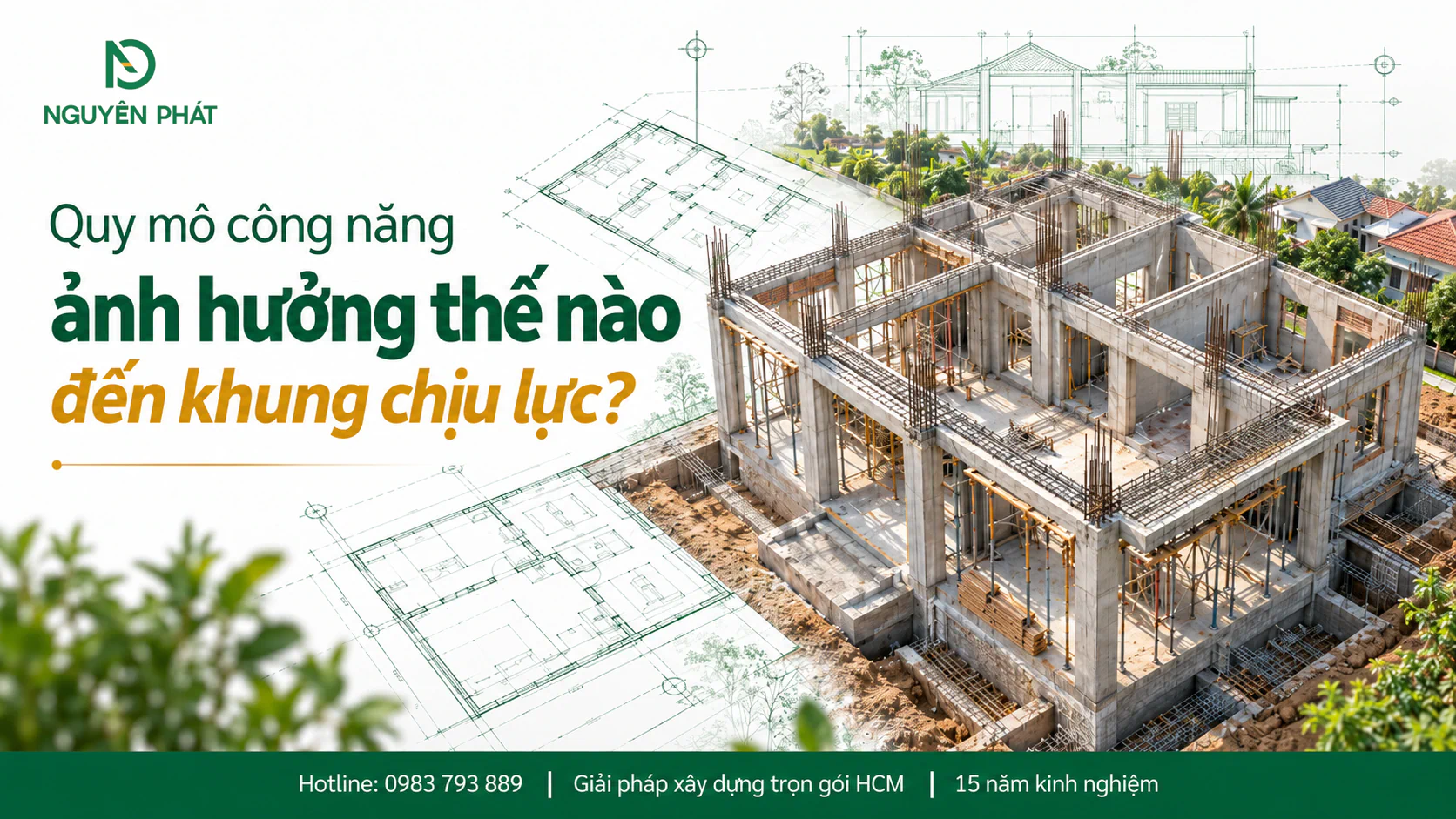 Khung kết cấu chịu lực và bố trí công năng nhà cấp 4 – Nguyên Phát (NP Group)