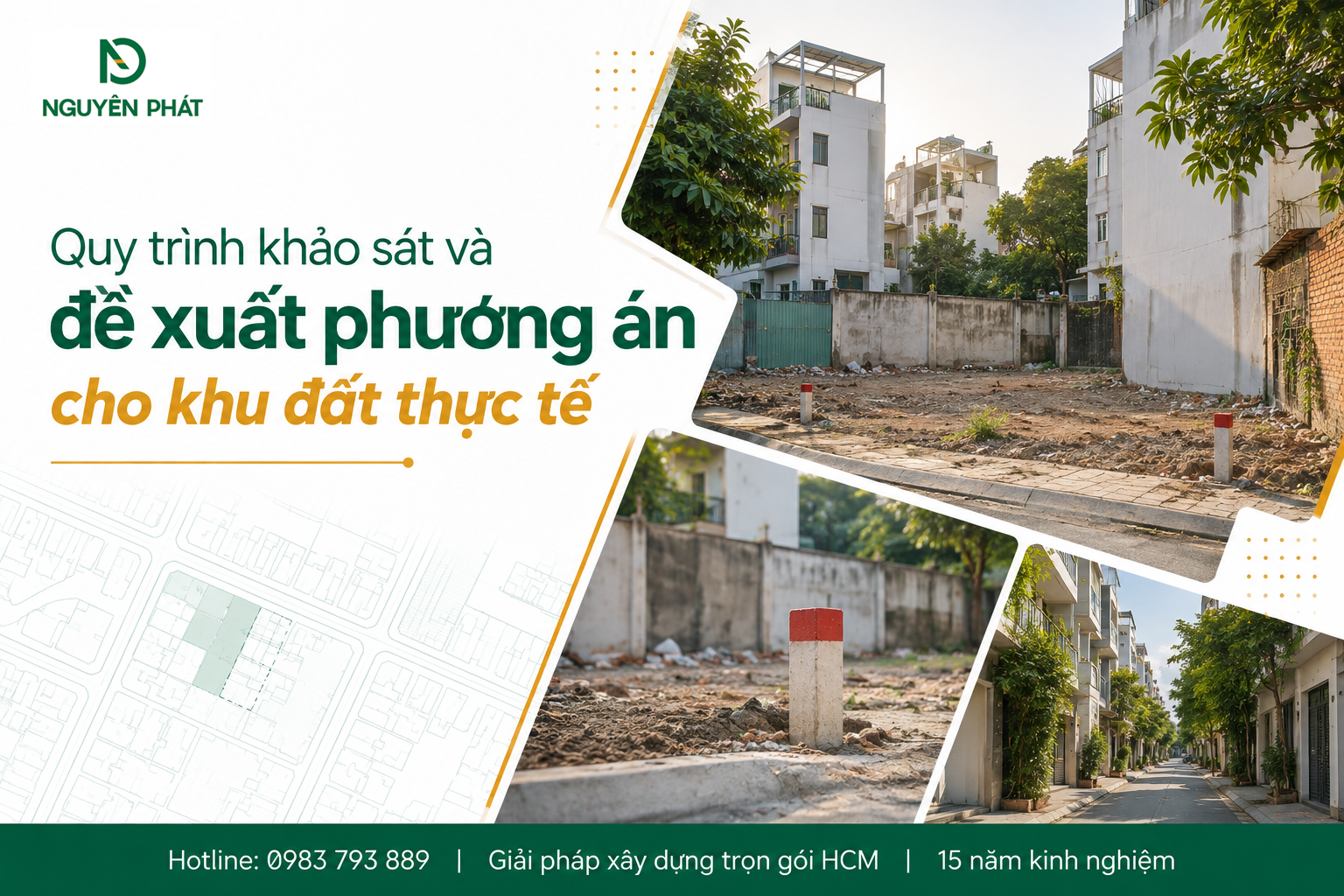 Khảo sát khu đất và đề xuất phương án xây nhà phố - Nguyên Phát (NP Group)