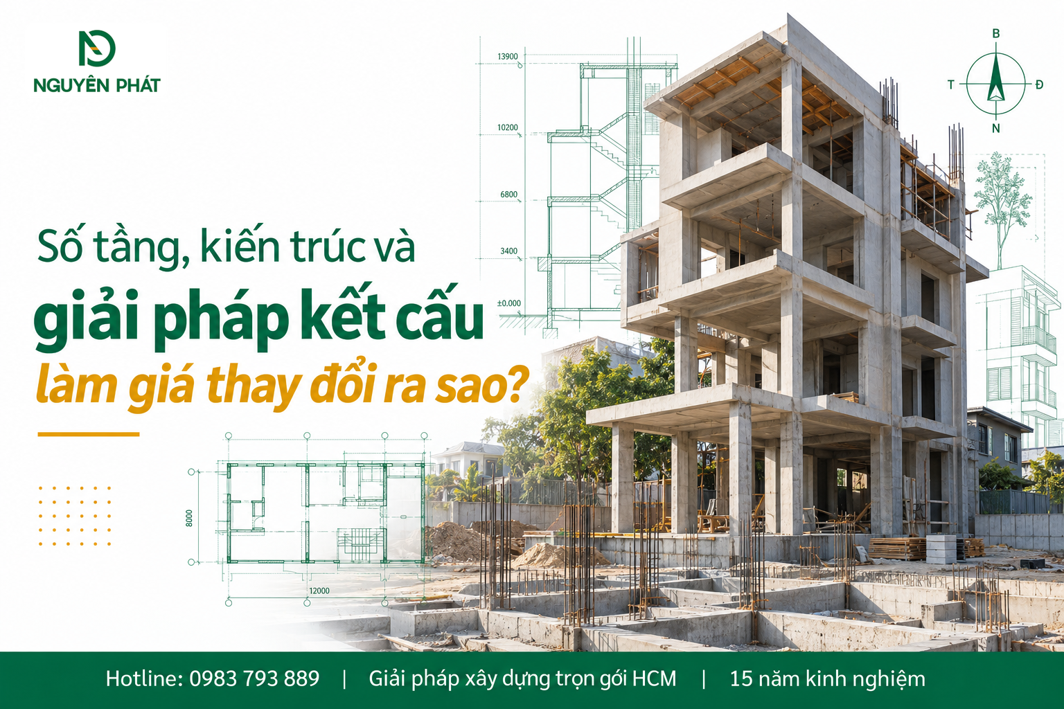 Số tầng và giải pháp kết cấu ảnh hưởng giá xây nhà phố - Nguyên Phát (NP Group)