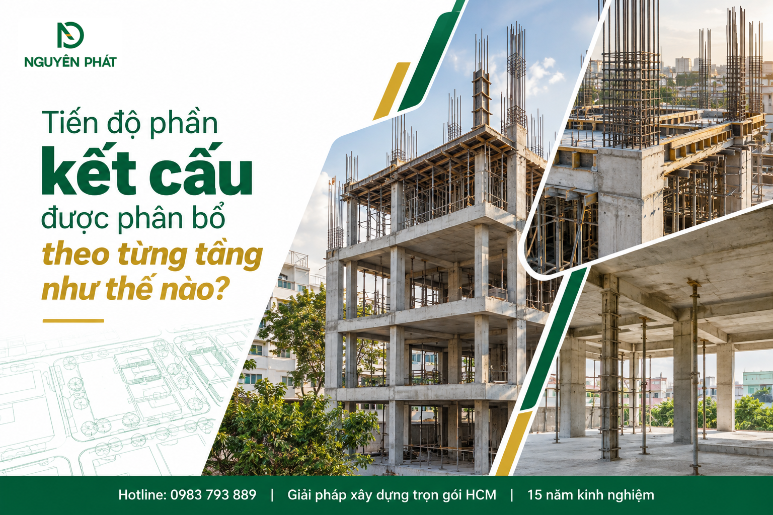 Tiến độ thi công kết cấu từng tầng nhà phố - Nguyên Phát (NP Group)