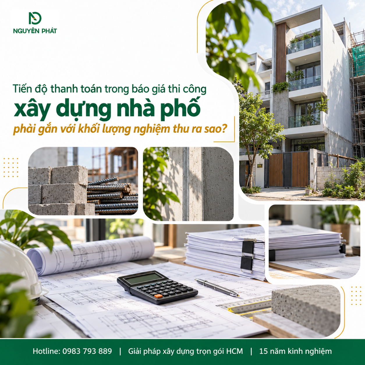 Tiến độ thanh toán gắn với khối lượng nghiệm thu nhà phố - Nguyên Phát (NP Group)