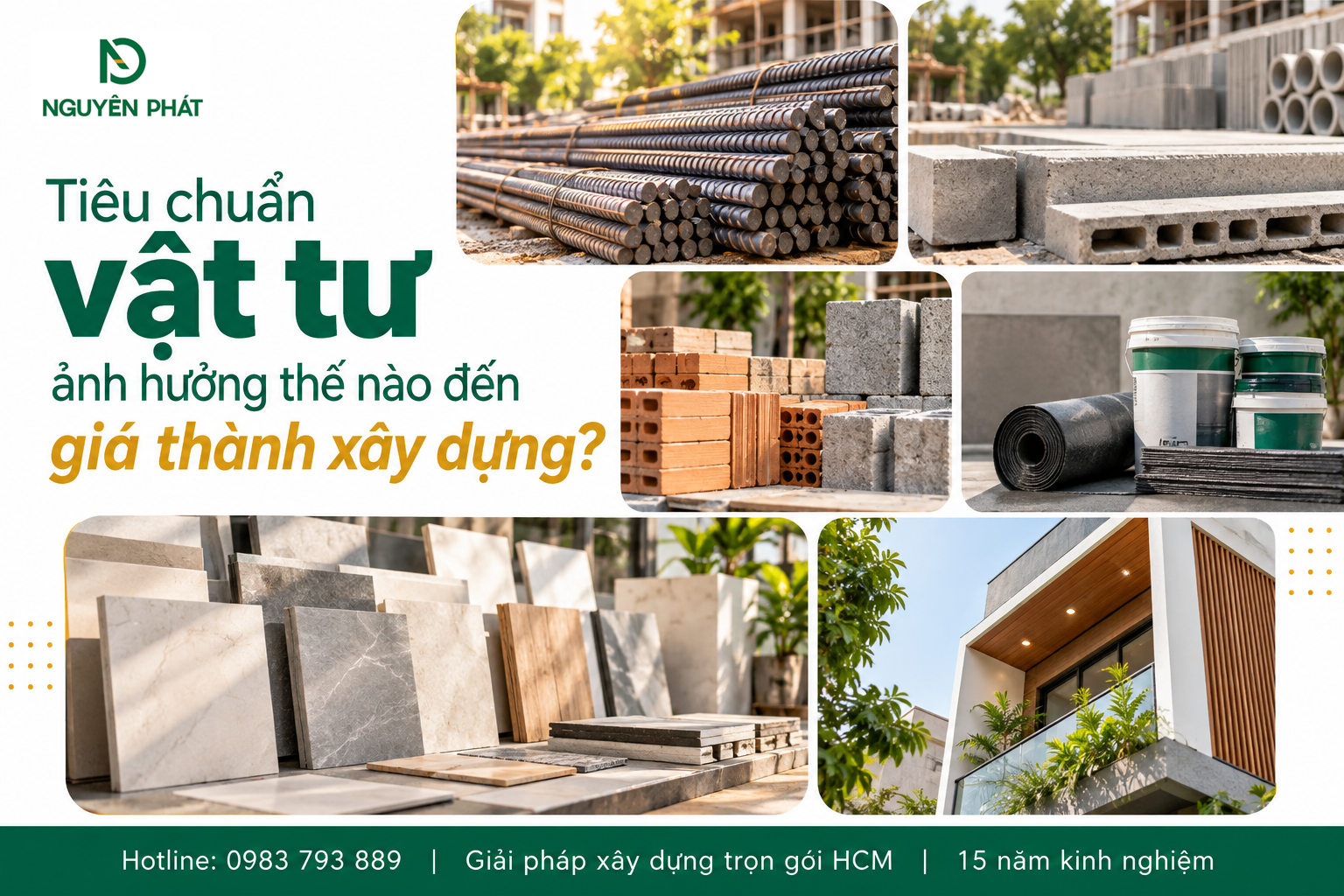 Tiêu chuẩn vật tư ảnh hưởng giá thành xây dựng nhà ở - Nguyên Phát (NP Group)