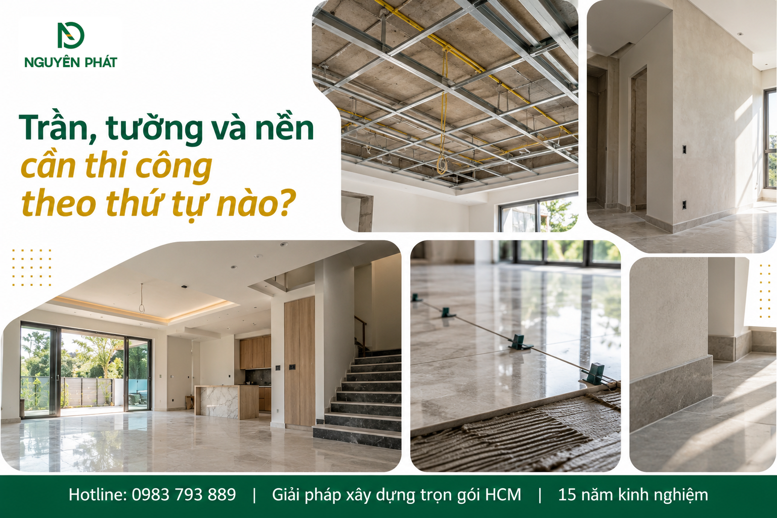 Thứ tự thi công trần tường nền trong hoàn thiện nhà - Nguyên Phát (NP Group)
