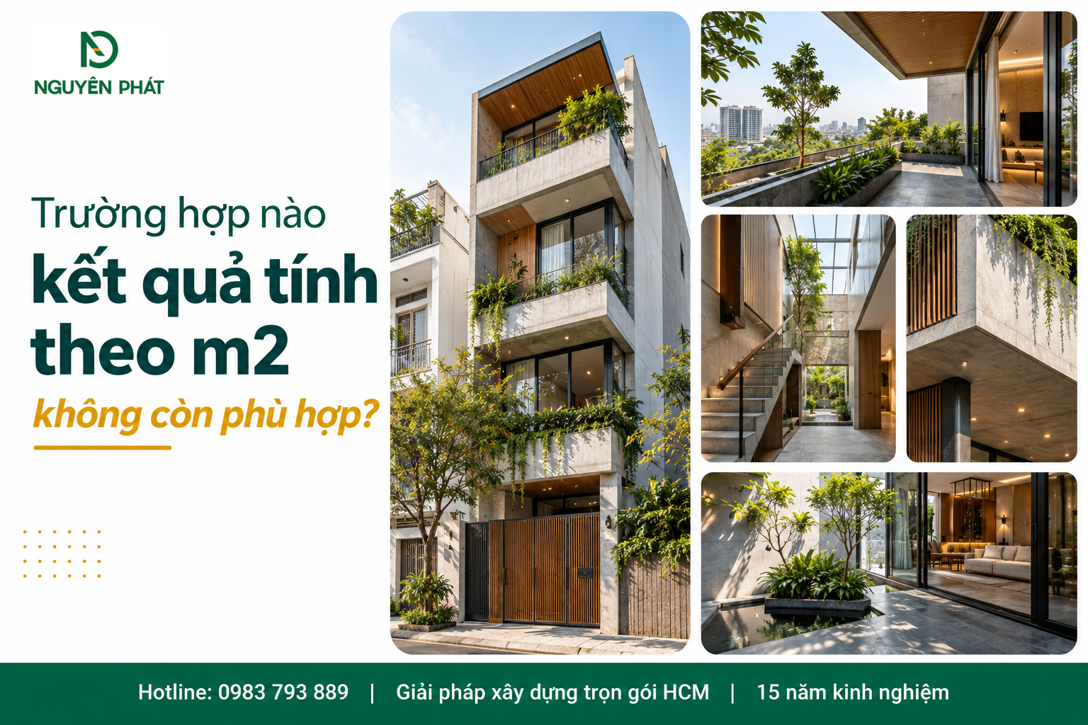 Khi nào cách tính chi phí xây dựng theo m2 không phù hợp - Nguyên Phát (NP Group)