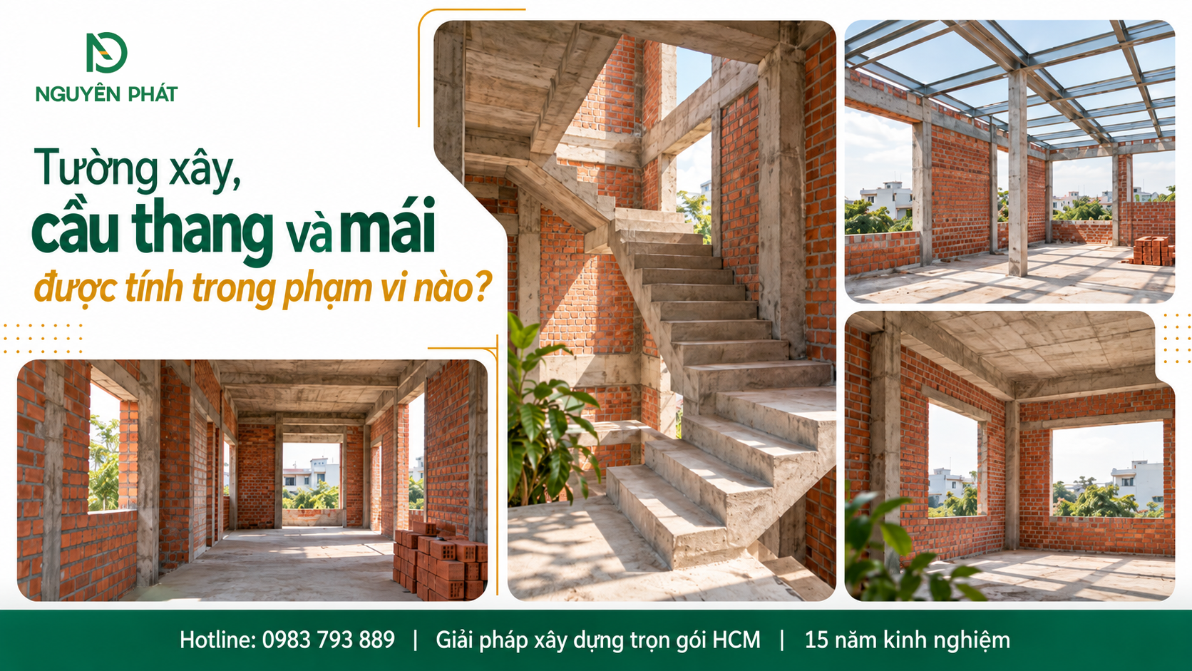 Phạm vi tường xây cầu thang bê tông và mái trong chi phí xây thô nhà 3 tầng - Nguyên Phát (NP Group)