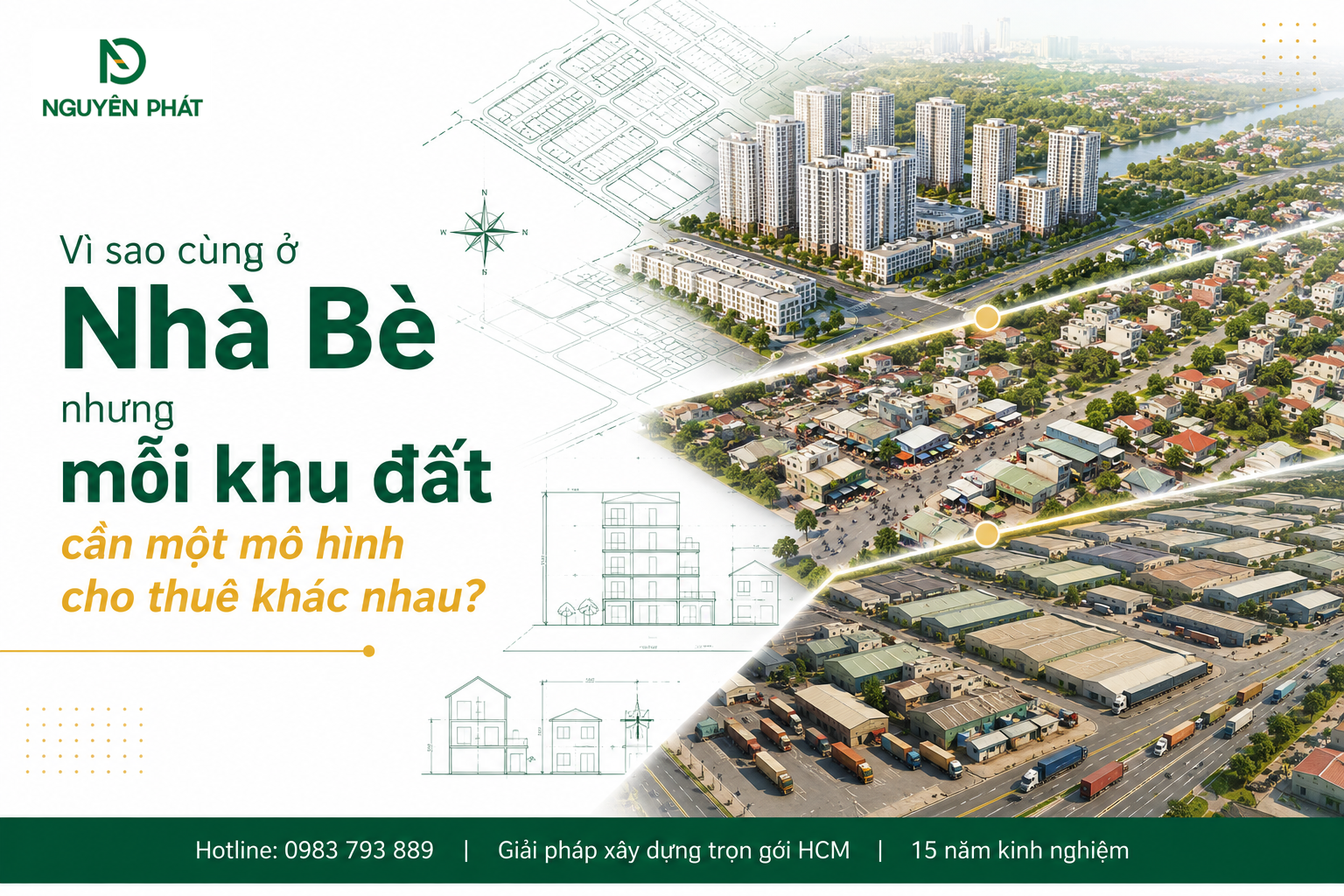 Vì sao cùng ở Nhà Bè nhưng mỗi khu đất cần một mô hình cho thuê khác nhau?