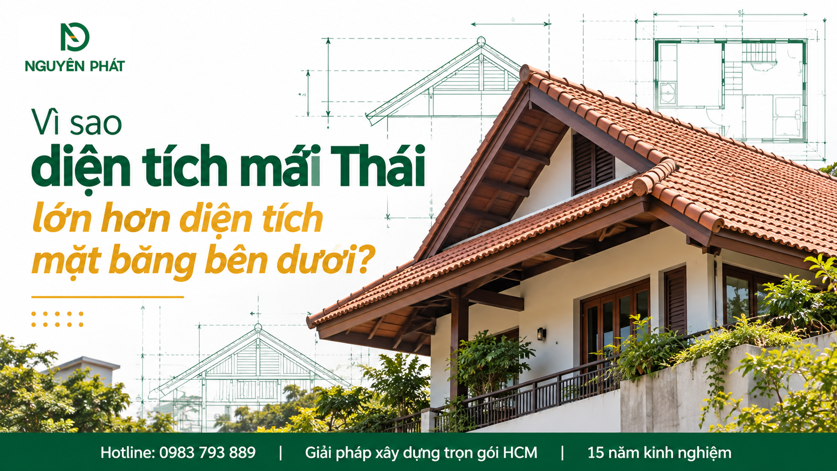 Minh họa diện tích mái Thái theo độ dốc và mặt bằng nhà phố - Nguyên Phát (NP Group)