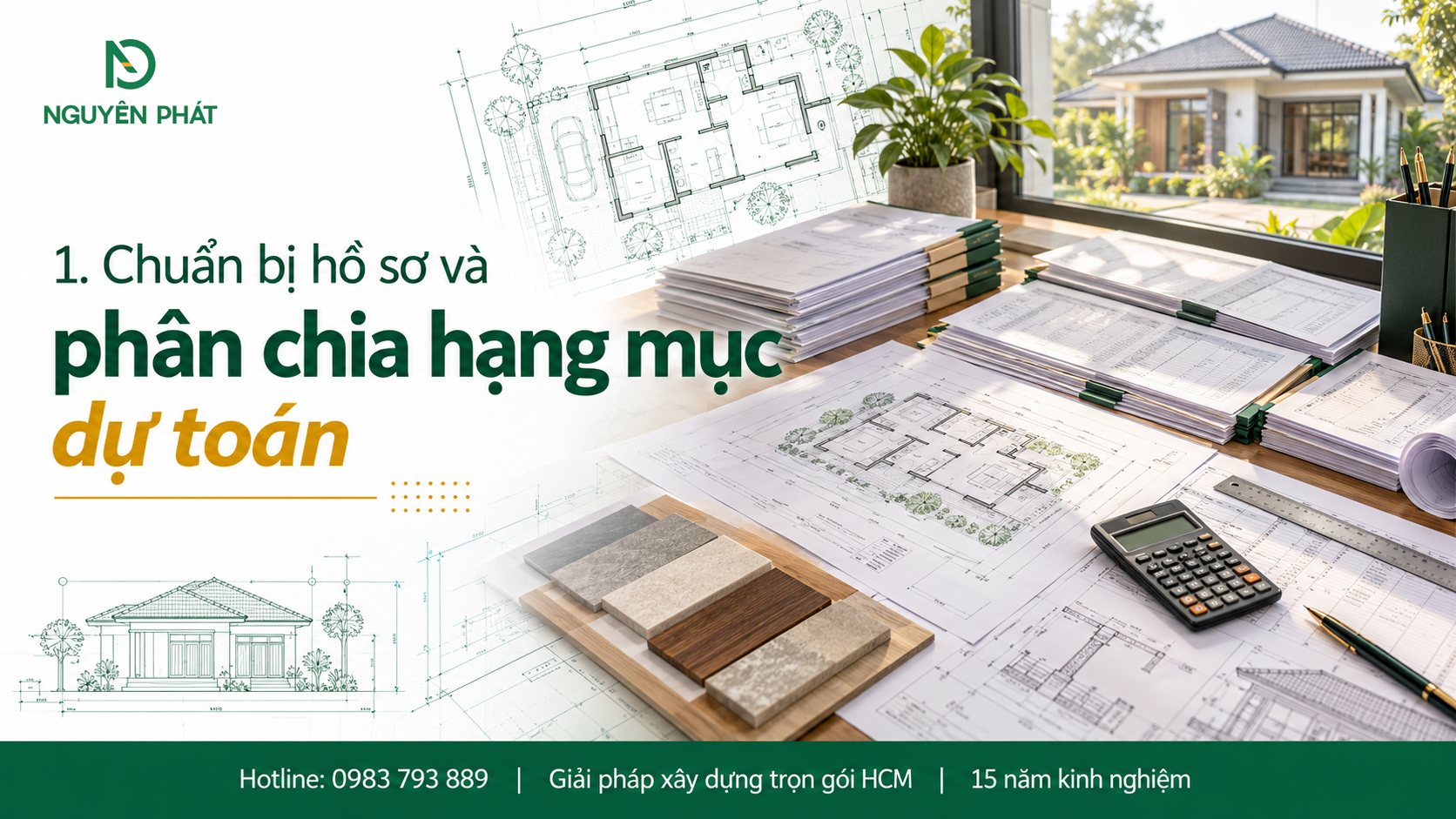 Chuẩn bị hồ sơ và phân chia hạng mục dự toán xây nhà cấp 4 - Nguyên Phát (NP Group)